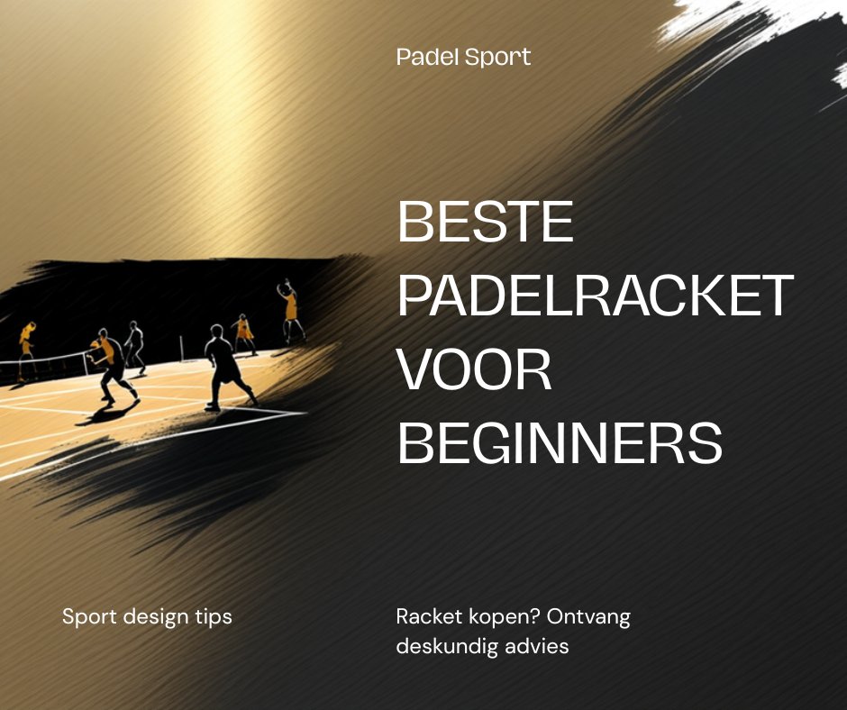 Beste padelracket voor beginners